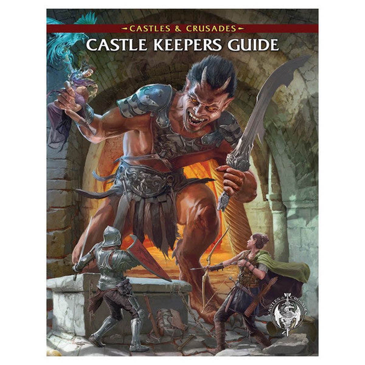Castles & Crusades: Castle Keepers Guide