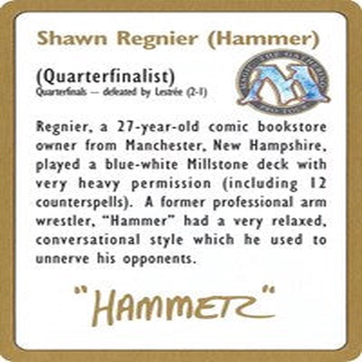 1996 Shawn "Hammer" Regnier Biography Card [World Championship Decks] - Near Mint