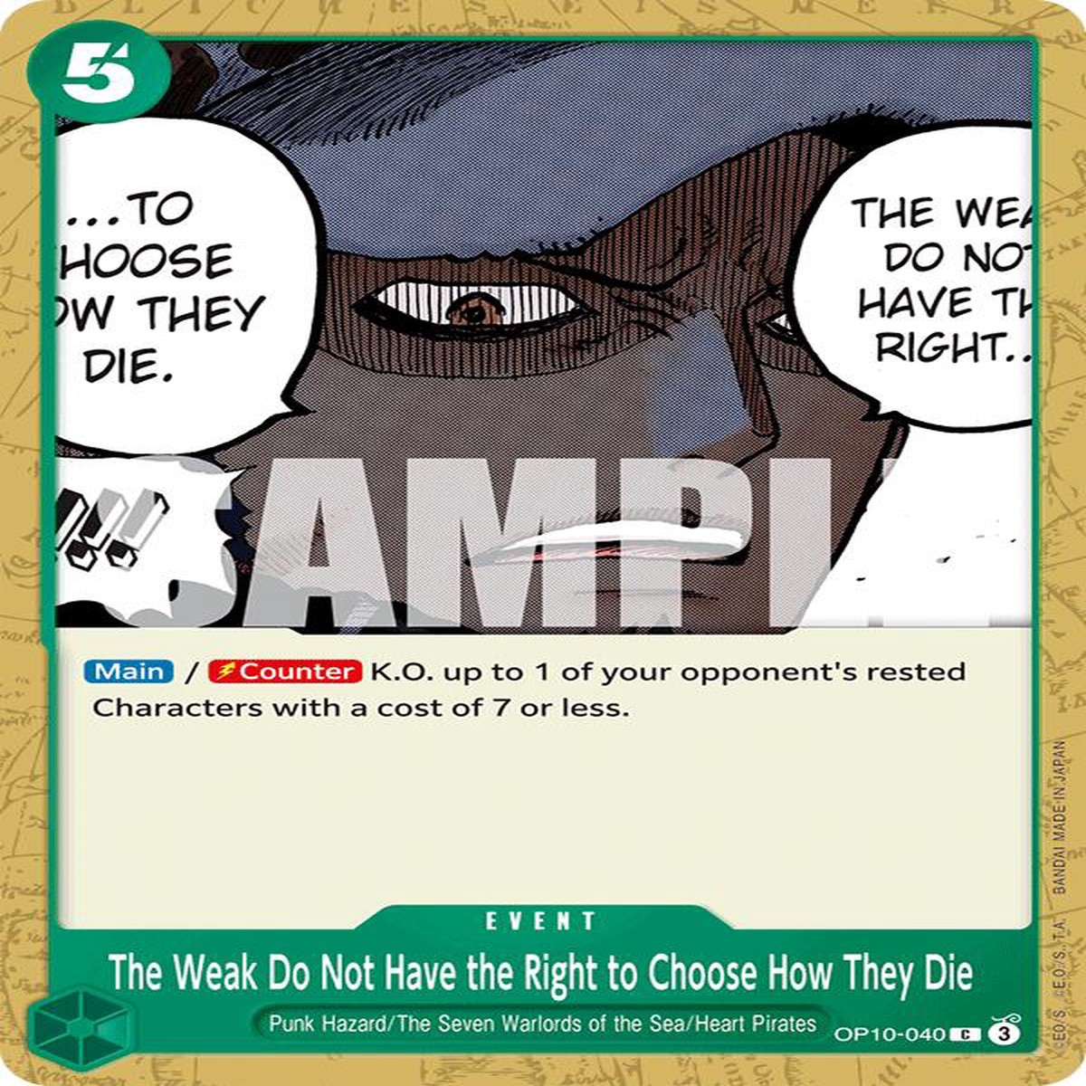 The Weak Do Not Have the Right to Choose How They Die [OP10 - OP10-040] - Near Mint | English | Normal